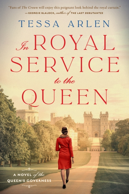 In Royal Service To The Queen : A Novel of the Queen's Governess, Paperback / softback Book
