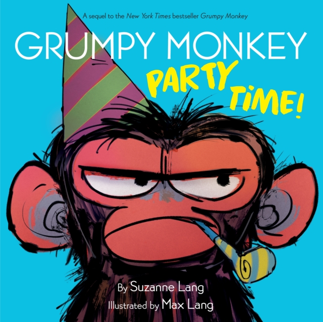 Grumpy Monkey Party Time!, Hardback Book