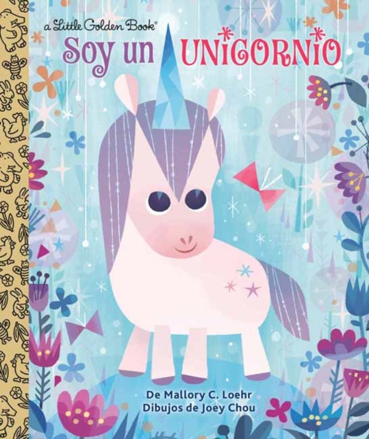 Soy un Unicornio (I'm a Unicorn) : Spanish Edition, Hardback Book