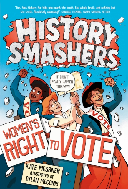 History Smashers: Women's Right to Vote, Paperback / softback Book