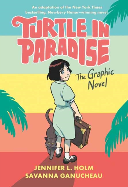 Turtle in Paradise : The Graphic Novel, Paperback / softback Book