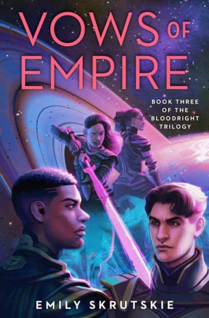Vows of Empire : Book Three of The Bloodright Trilogy, Hardback Book