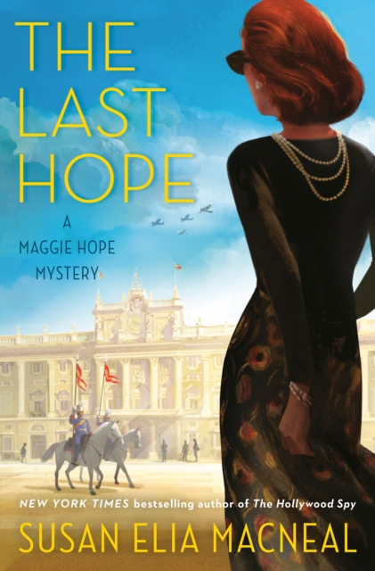 The Last Hope : A Maggie Hope Mystery, Hardback Book