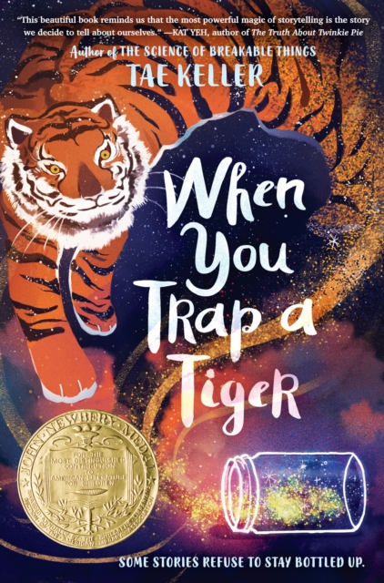 When You Trap a Tiger : Winner of the 2021 Newbery Medal, Paperback / softback Book