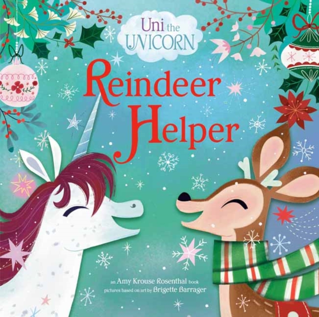 Uni The Unicorn: Reindeer Helper, Hardback Book
