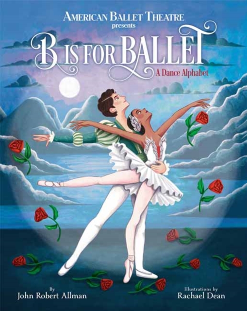 B Is For Ballet, Hardback Book