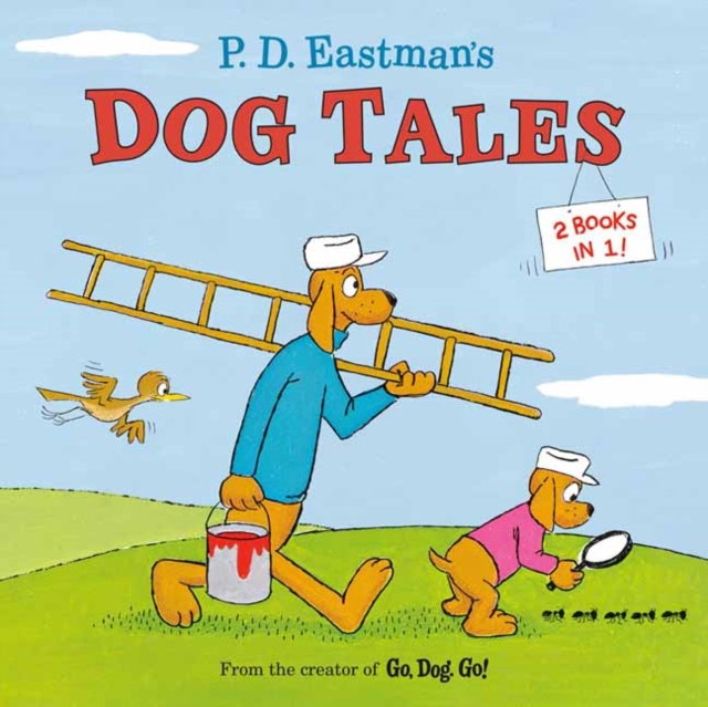 P.D. Eastman's Dog Tales, Paperback / softback Book