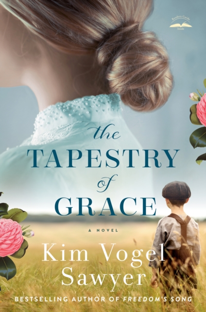 The Tapestry of Grace : A Novel, Paperback / softback Book