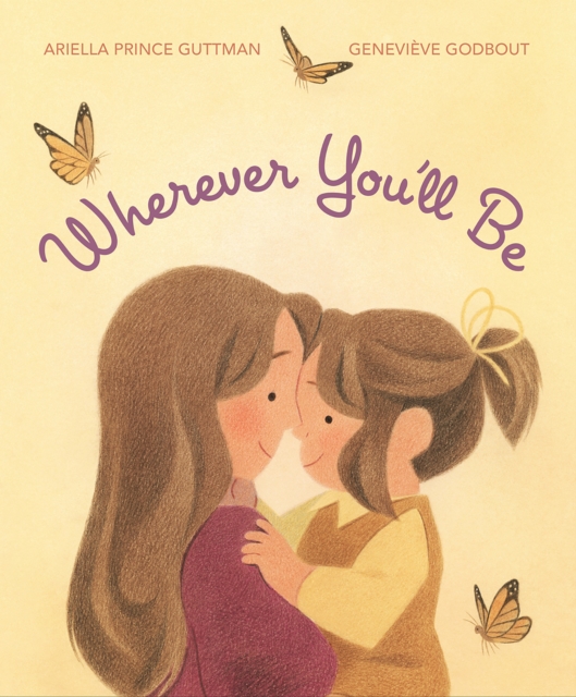 Wherever You'll Be, Hardback Book