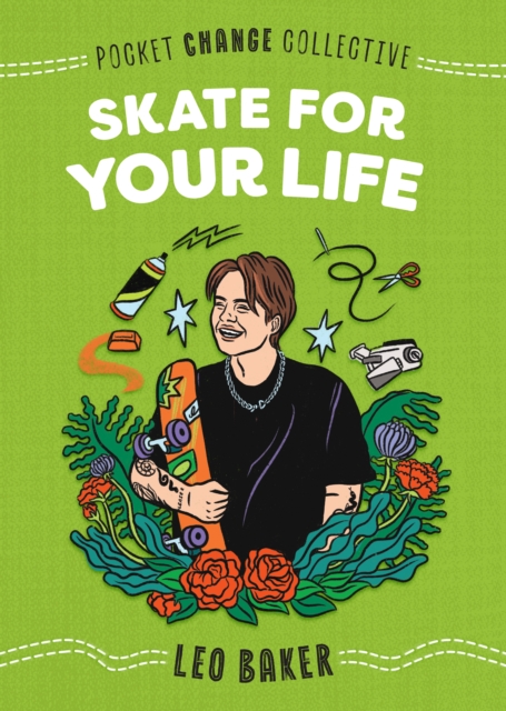 Skate for Your Life, Paperback / softback Book