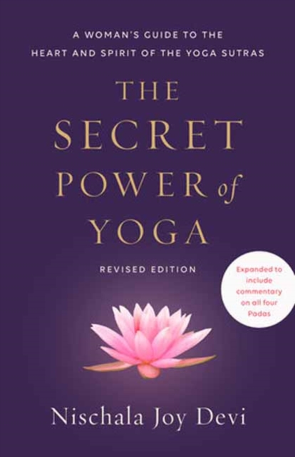 The Secret Power of Yoga, Revised Edition, Paperback / softback Book