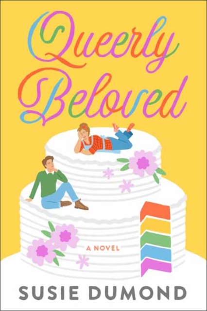 Queerly Beloved : A Novel, Paperback / softback Book