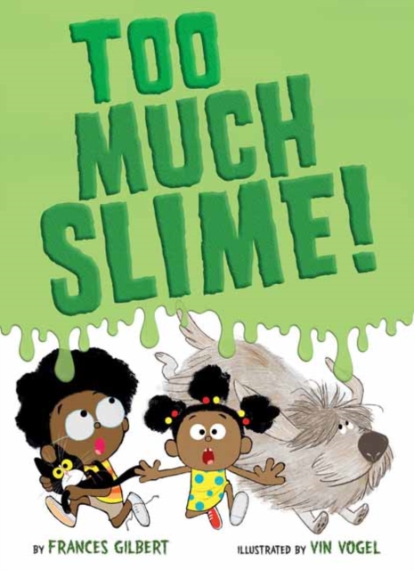 Too Much Slime!, Hardback Book