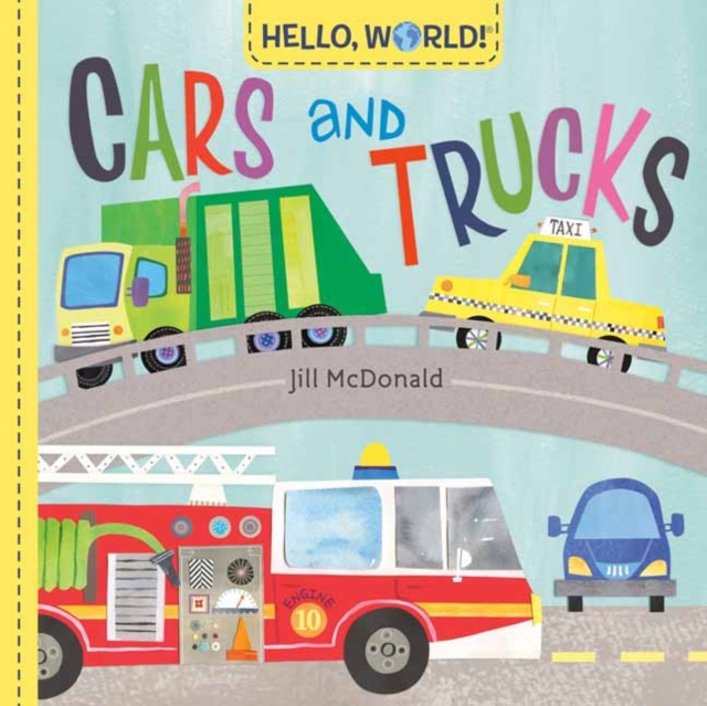 Hello, World! Cars and Trucks, Board book Book
