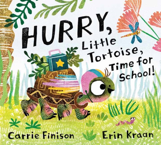 Hurry, Little Tortoise, Time for School! : Time for School, Hardback Book
