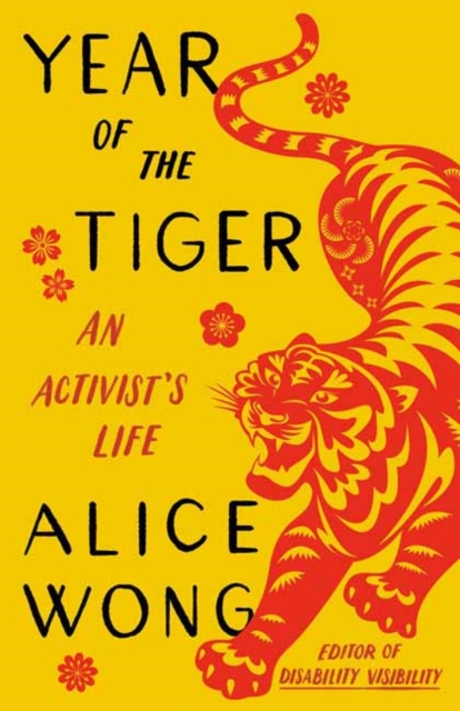 Year of the Tiger : An Activist's Life, Paperback / softback Book