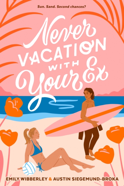 Never Vacation with Your Ex, Paperback / softback Book