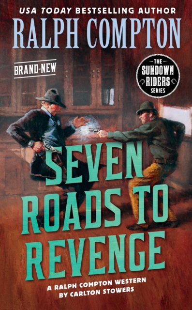Ralph Compton Seven Roads To Revenge, Paperback / softback Book