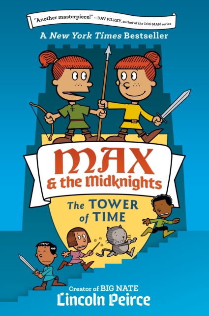 Max and the Midknights : The Tower of Time, Paperback / softback Book