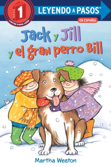 Jack y Jill y el gran perro Bill (Jack and Jill and Big Dog Bill Spanish Edition), Paperback / softback Book
