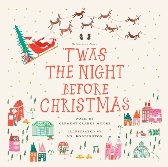 Mr. Boddington's Studio: 'Twas the Night Before Christmas, Hardback Book
