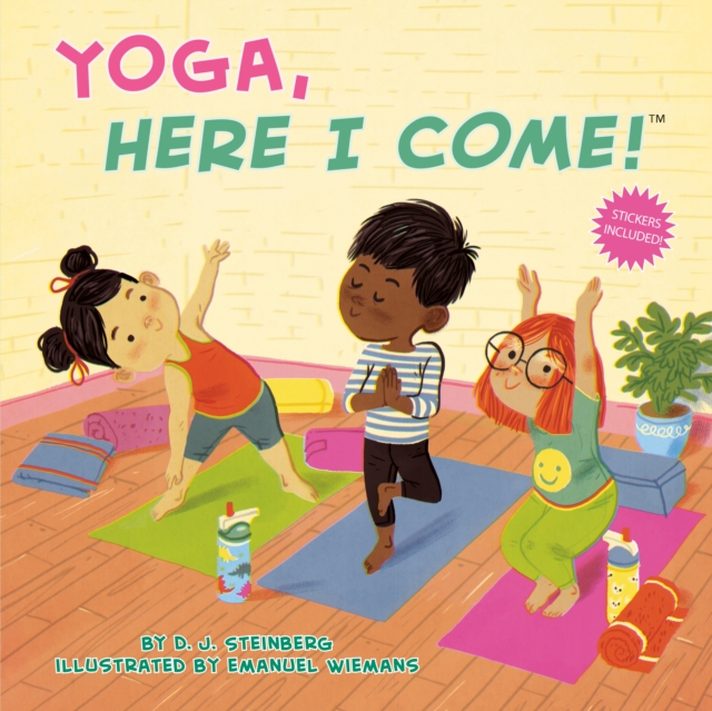 Yoga, Here I Come!, Paperback / softback Book
