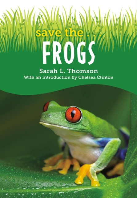 Save the...Frogs, Paperback / softback Book