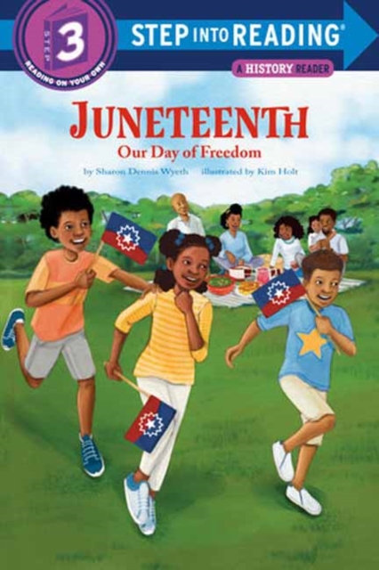 Juneteenth: Our Day of Freedom, Paperback / softback Book