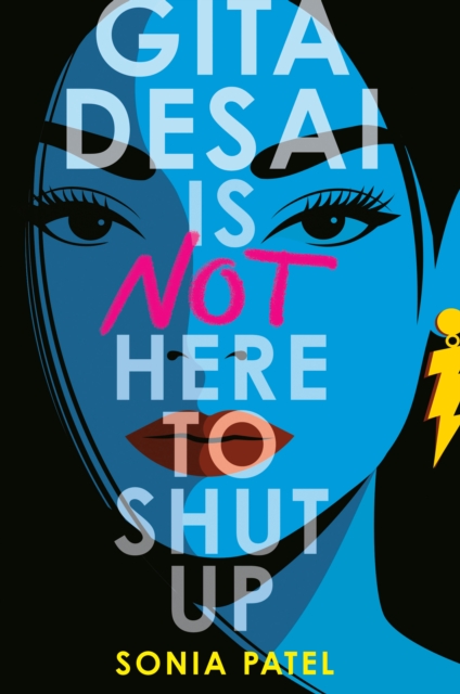 Gita Desai Is Not Here to Shut Up, Hardback Book