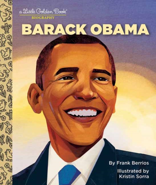 Barack Obama : A Little Golden Book Biography, Hardback Book
