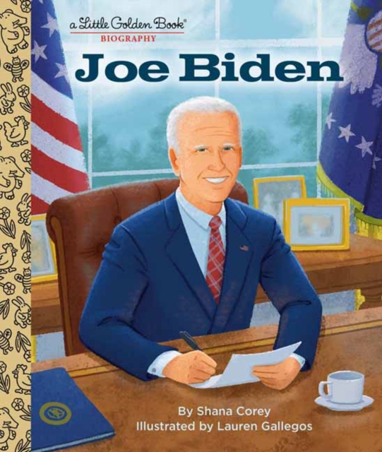 Joe Biden: A Little Golden Book Biography, Hardback Book