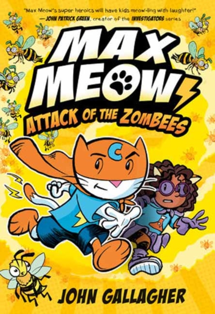 Max Meow 5: Attack of the ZomBEES : (A Graphic Novel), Hardback Book