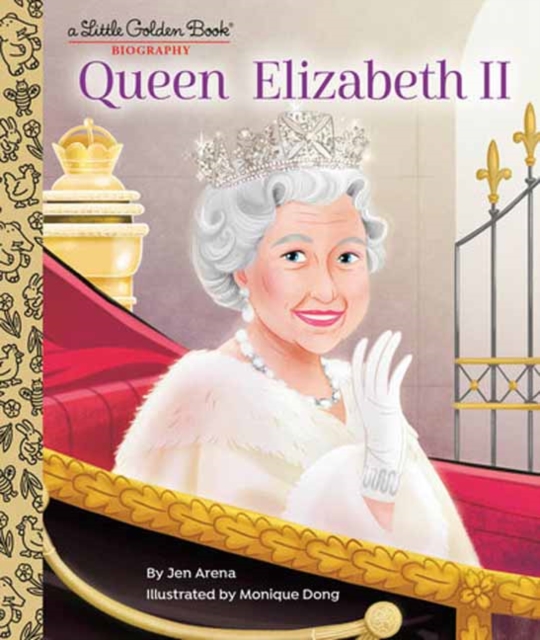 Queen Elizabeth II : A Little Golden Book Biography, Hardback Book