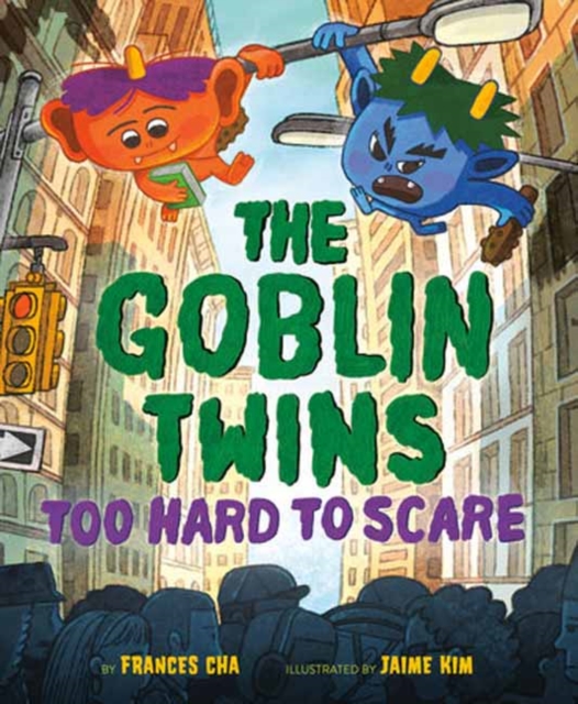 The Goblin Twins: Too Hard to Scare, Hardback Book