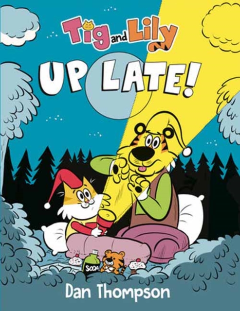 Tig and Lily: Up Late! : (A Graphic Novel), Hardback Book