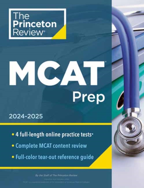 Princeton Review MCAT Prep, 2024-2025 : 4 Practice Tests + Complete Content Coverage, Paperback / softback Book