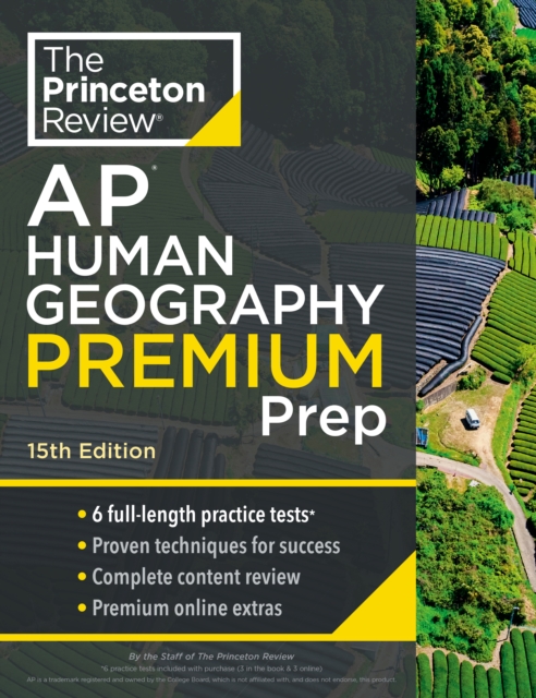 Princeton Review AP Human Geography Premium Prep, 2024 : 6 Practice Tests + Complete Content Review + Strategies & Techniques, Paperback / softback Book