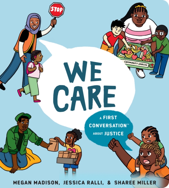 We Care: A First Conversation About Justice, Board book Book