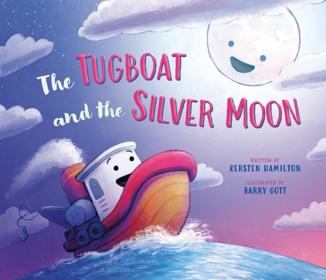 The Tugboat and the Silver Moon, Hardback Book