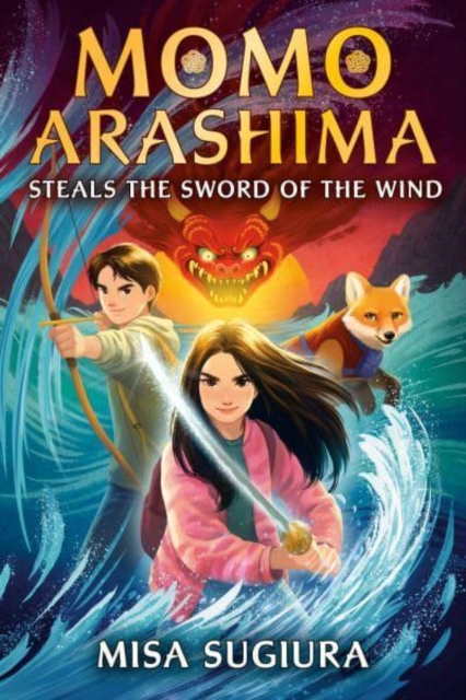 Momo Arashima Steals the Sword of the Wind, Hardback Book