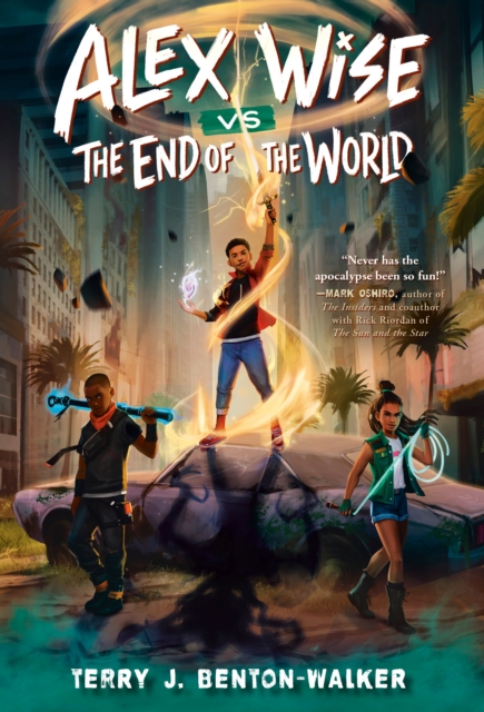 Alex Wise vs. the End of the World, Paperback / softback Book