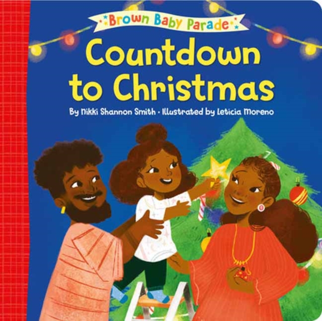 Countdown to Christmas: A Brown Baby Parade Book, Board book Book