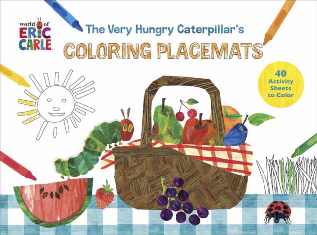 The Very Hungry Coloring Placemats : 40 Activity Sheets to Color, Other printed item Book