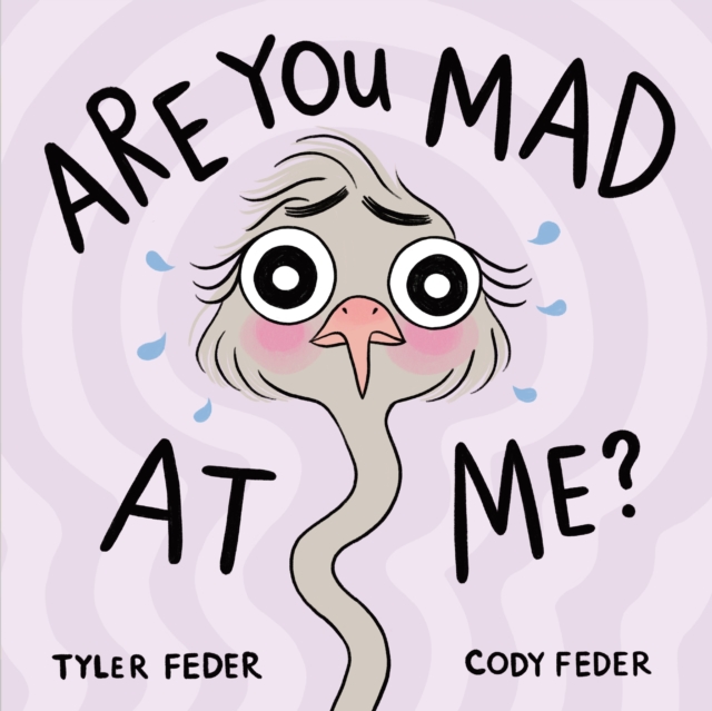 Are You Mad at Me?, Hardback Book