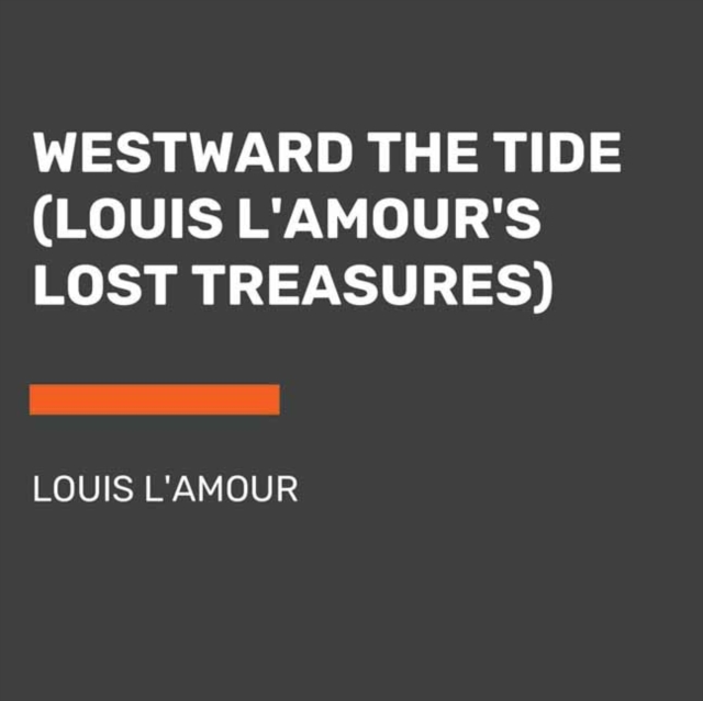 Westward the Tide : (Unabridged), CD-Audio Book