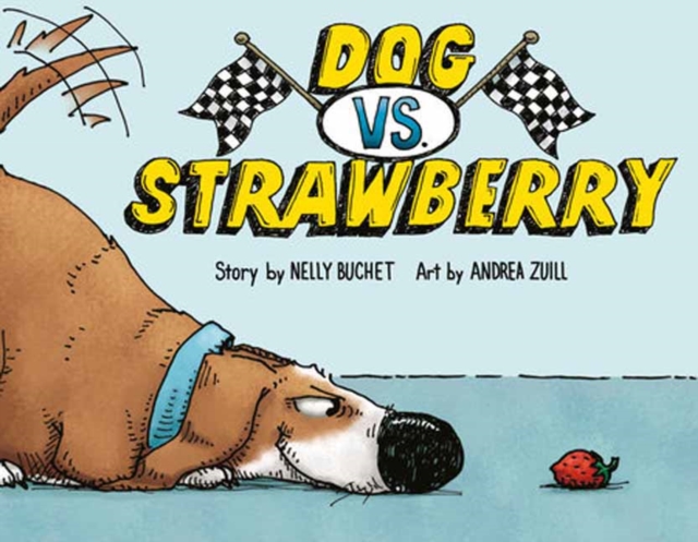 Dog vs. Strawberry, Hardback Book