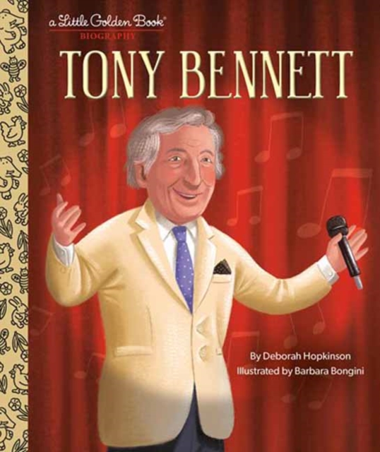 Tony Bennett: A Little Golden Book Biography, Hardback Book