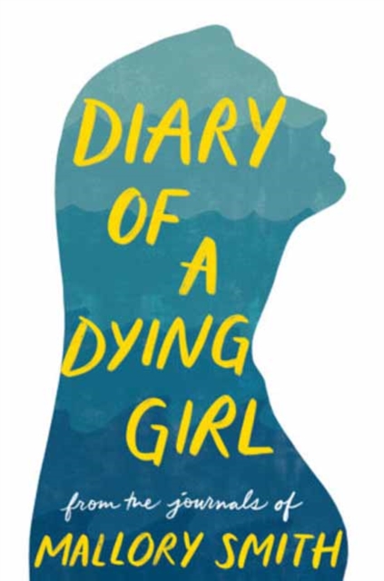 Diary of a Dying Girl : Adapted from Salt in My Soul, Paperback / softback Book