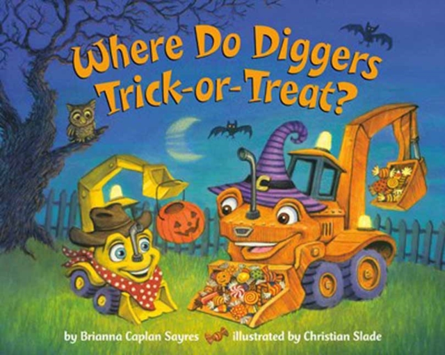 Where Do Diggers Trick-or-Treat?, Paperback / softback Book