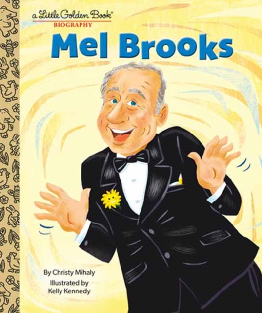 Mel Brooks: A Little Golden Book Biography, Hardback Book
